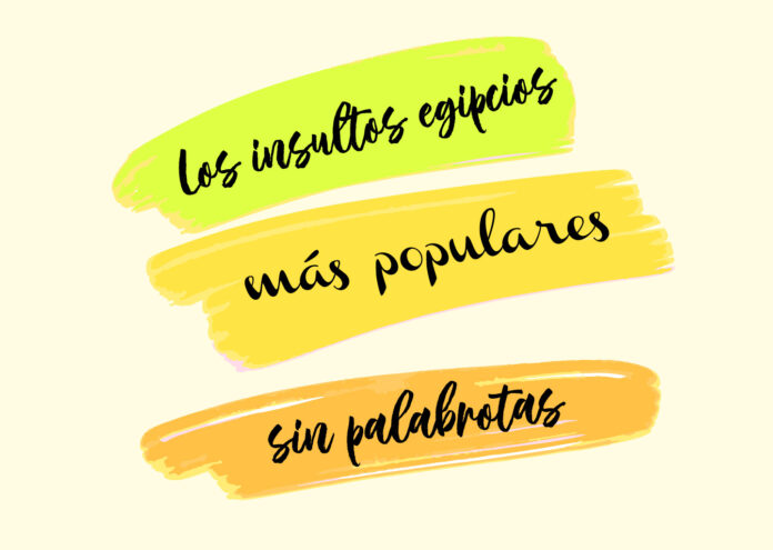 Tres pinceladas de acuarela en tonos verde claro, amarillo y naranja con el texto en letra cursiva «los insultos egipcios más populares sin palabrotas» sobre un fondo crema